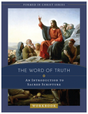 Formed In Christ: The Word Of Truth Workbook